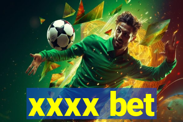 xxxx bet